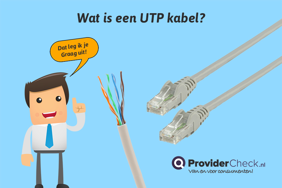 UTP-kabel internet - Wat is | Providercheck.nl