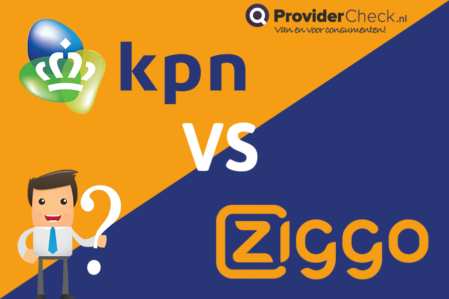 KPN of Ziggo - Welke provider het best?