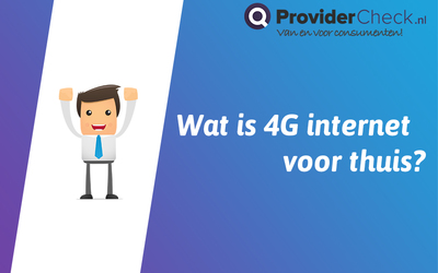 Video - Wat is 4G internet voor thuis?