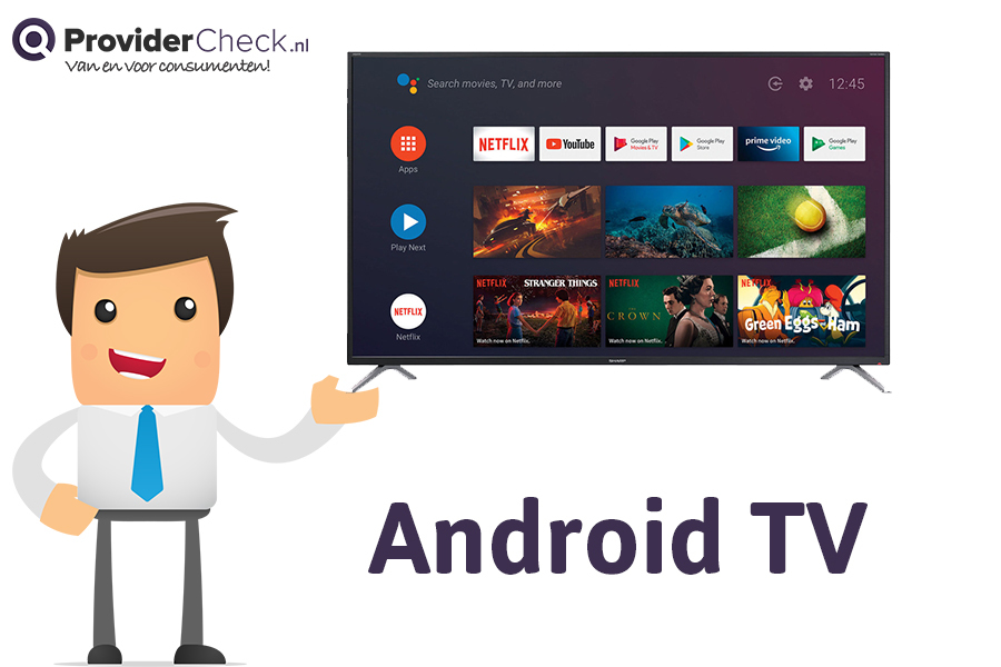 Speeltoestellen Voor een dagje uit Manieren Android TV - Wat is het & hoe werkt dat? | Providercheck.nl