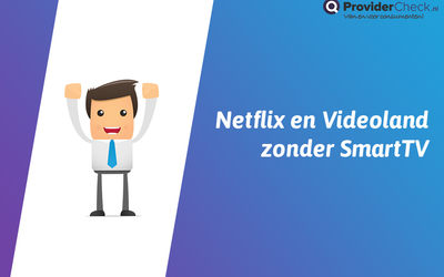 Video - Netflix en videoland kijken zonder smart tv!