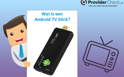 Wat is een Android TV Stick?