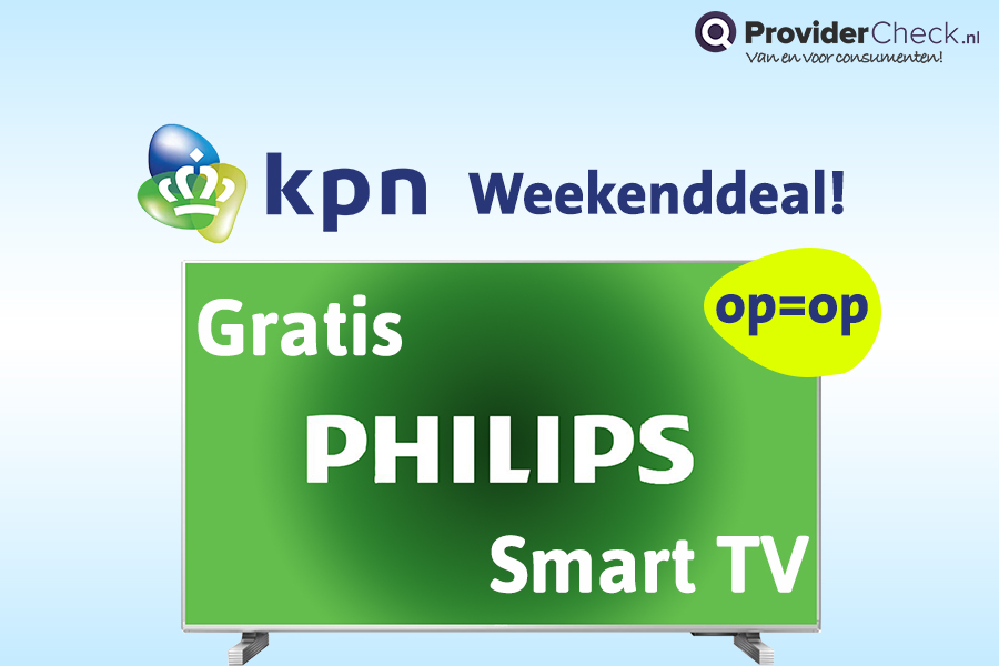 Gratis Philips Smart TV bij KPN!