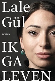 Ik ga leven van Lale Gül