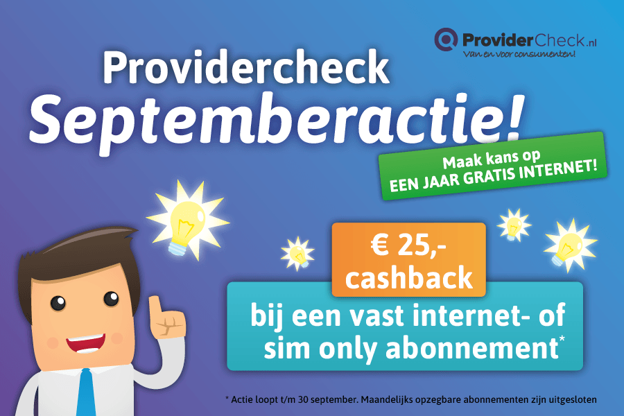 Septemberactie: €25 cashback + win een jaar gratis internet